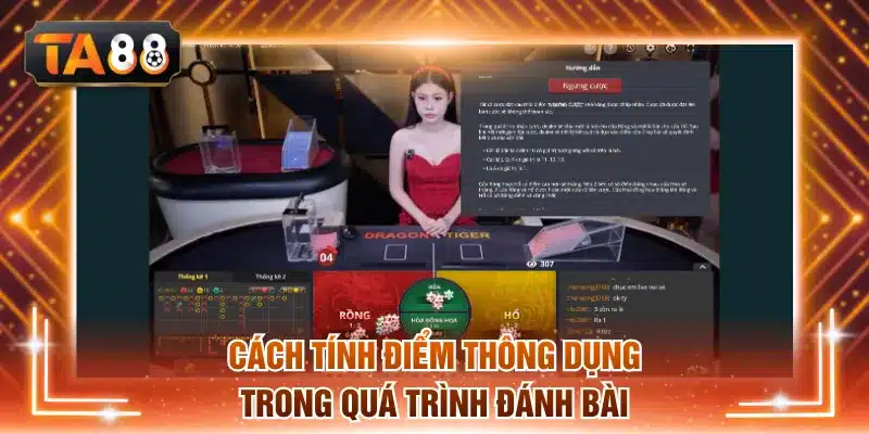 Cách tính điểm thông dụng trong quá trình đánh bài